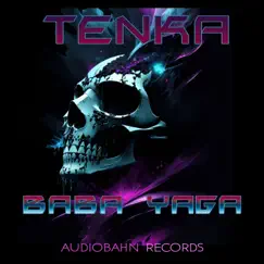 Baba Yaga - Single by Tenka album reviews, ratings, credits
