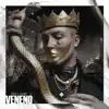 Veneno (feat. Yasom) - Single album lyrics, reviews, download