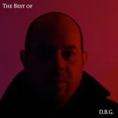 The Best of D.B.G. by D.B.G album reviews, ratings, credits