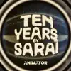10 Years (feat. SARAI) - Single album lyrics, reviews, download