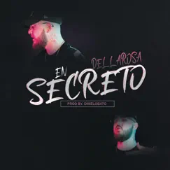 En Secreto - Single by Dellarosa & Dimelobato album reviews, ratings, credits