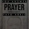 I know You Answer Prayer (feat. Dupe Oyekanmi & Worship Yakubu) - Single album lyrics, reviews, download