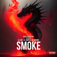 Smoke (feat. JC Mgenix & Lil Zay) - Single by Lil Snipezz album reviews, ratings, credits