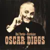 Oscar Diggs (feat. Young Dre, MalaCara, Nébula Nice, Mil Maneras & R-Two) - Single album lyrics, reviews, download