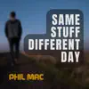 Same Stuff Different Day - Single album lyrics, reviews, download