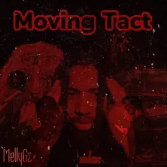 Moving Tact - EP by MellyGz album reviews, ratings, credits