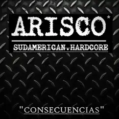 Consecuencias - Single by Arisco album reviews, ratings, credits