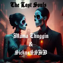 The Lost Souls (feat. SickneSSHB) Song Lyrics