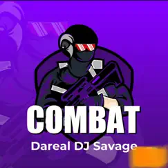 Combat - EP by Dareal DJ Savage album reviews, ratings, credits