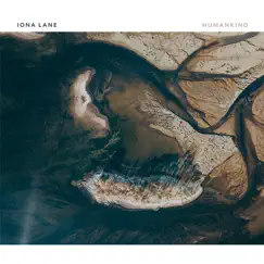 Humankind - Single by Iona Lane album reviews, ratings, credits