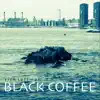 Black Coffee album lyrics, reviews, download