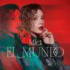 El Mundo - Single album lyrics, reviews, download