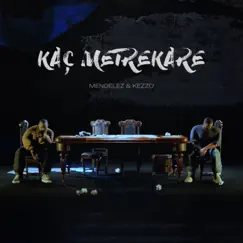 Kaç Metrekare (feat. Kezzo) Song Lyrics