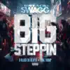 BIG STEPPIN (feat. D-BLACK DA REAPER & YUNG THUMP) - Single album lyrics, reviews, download