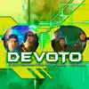 Devoto (feat. Myztah Gonzo, Nahum Montes, Charly Bless & Mistta Elegance) - Single album lyrics, reviews, download