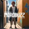 Morobuzz Episode 2 - Kora Hill - Single album lyrics, reviews, download