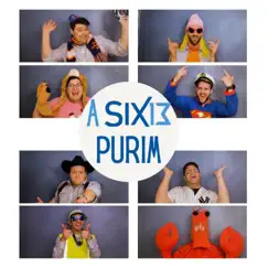 A Six13 Purim (feat. Simcha Leiner, Eli Marcus & Avi Perets) - Single by Six13 album reviews, ratings, credits