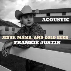 Jesus, Mama, And Cold Beer - Acoustic Song Lyrics