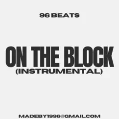 On the Block (Instrumental) - Single by 96 Beats album reviews, ratings, credits