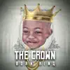 The Crown Vol. 1 Born King album lyrics, reviews, download