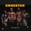 Gangster - Single album lyrics, reviews, download