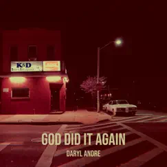 God Did It Again - Single by Daryl Andre album reviews, ratings, credits