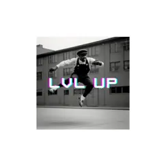 LVL Up - Single by Hi-Keif album reviews, ratings, credits