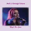 High on Love - Single album lyrics, reviews, download