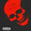 Attack the Mic! (feat. Whitewash) - Single album lyrics, reviews, download