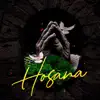 Hosana (Demo) [feat. Aswag] - Single album lyrics, reviews, download