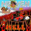 Heaven Or Hell - Single album lyrics, reviews, download