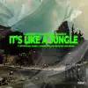 It's Like a Jungle (feat. Spittin Image & Tahmell & Shortee Sha & Rah Tha Ruler & Kiko Medina) - Single album lyrics, reviews, download