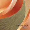 Voice of Yoga - EP album lyrics, reviews, download