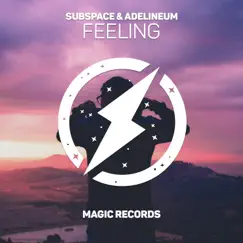 Feeling - Single by SubSpace & Adeline Um album reviews, ratings, credits