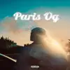 Paris Og - Single album lyrics, reviews, download