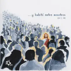 Y Habitó Entre Nosotros (Jn 1, 14), Vol. XX by Misión País album reviews, ratings, credits