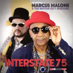 Interstate 75 by Marcus Malone and the Motor City Hustlers album reviews, ratings, credits