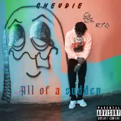 All of a Sudden - Single by Sneudie album reviews, ratings, credits