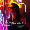 Boxing Coy (feat. BIMA STUNT & MF 2JZ Reborn) - Single album lyrics, reviews, download