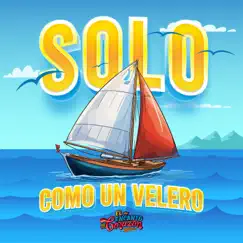 Solo como un velero - Single by El Encanto De Corazón album reviews, ratings, credits