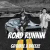 Road Runnin - Single (feat. Breeze) - Single album lyrics, reviews, download