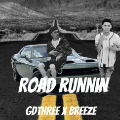 Road Runnin (feat. Breeze) Song Lyrics