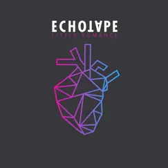 Little Romance - Single by Echotape album reviews, ratings, credits