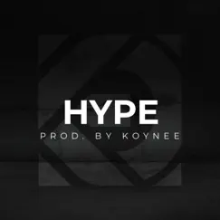 Hype - Single by Koynee Beats album reviews, ratings, credits