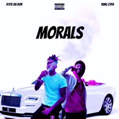 Morals - Single by Flyte Da Don album reviews, ratings, credits