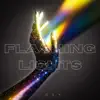 Flashing Lights (Special Version) - Single album lyrics, reviews, download