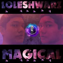 Loleshwarz Magical Song Lyrics