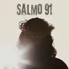 Salmo 91 - Single album lyrics, reviews, download