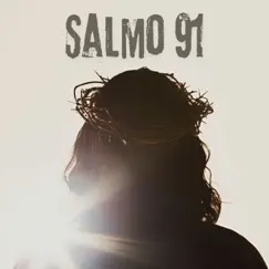 Salmo 91 - Single by Ministerios Ebenezer, Músicos Adventistas & Vive la Palabra album reviews, ratings, credits