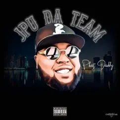 Jpu Da Team by Phat Daddy album reviews, ratings, credits